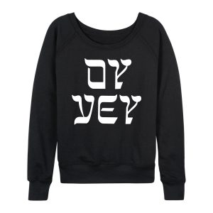 Instant Message - Oy Vey - Women's French Terry Long Sleeve Pullover