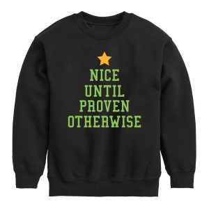 Instant Message - Nice Until Proven Otherwise - Youth Crew Fleece Sweatshirt