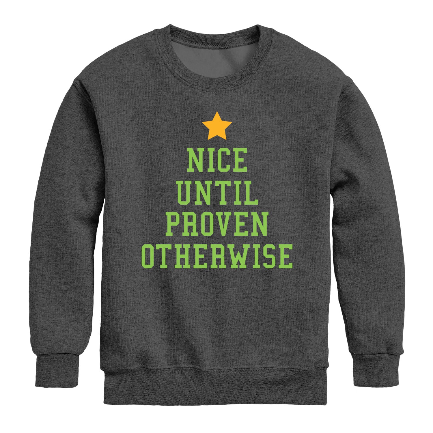 Instant Message - Nice Until Proven Otherwise - Youth Crew Fleece Sweatshirt - Image 3