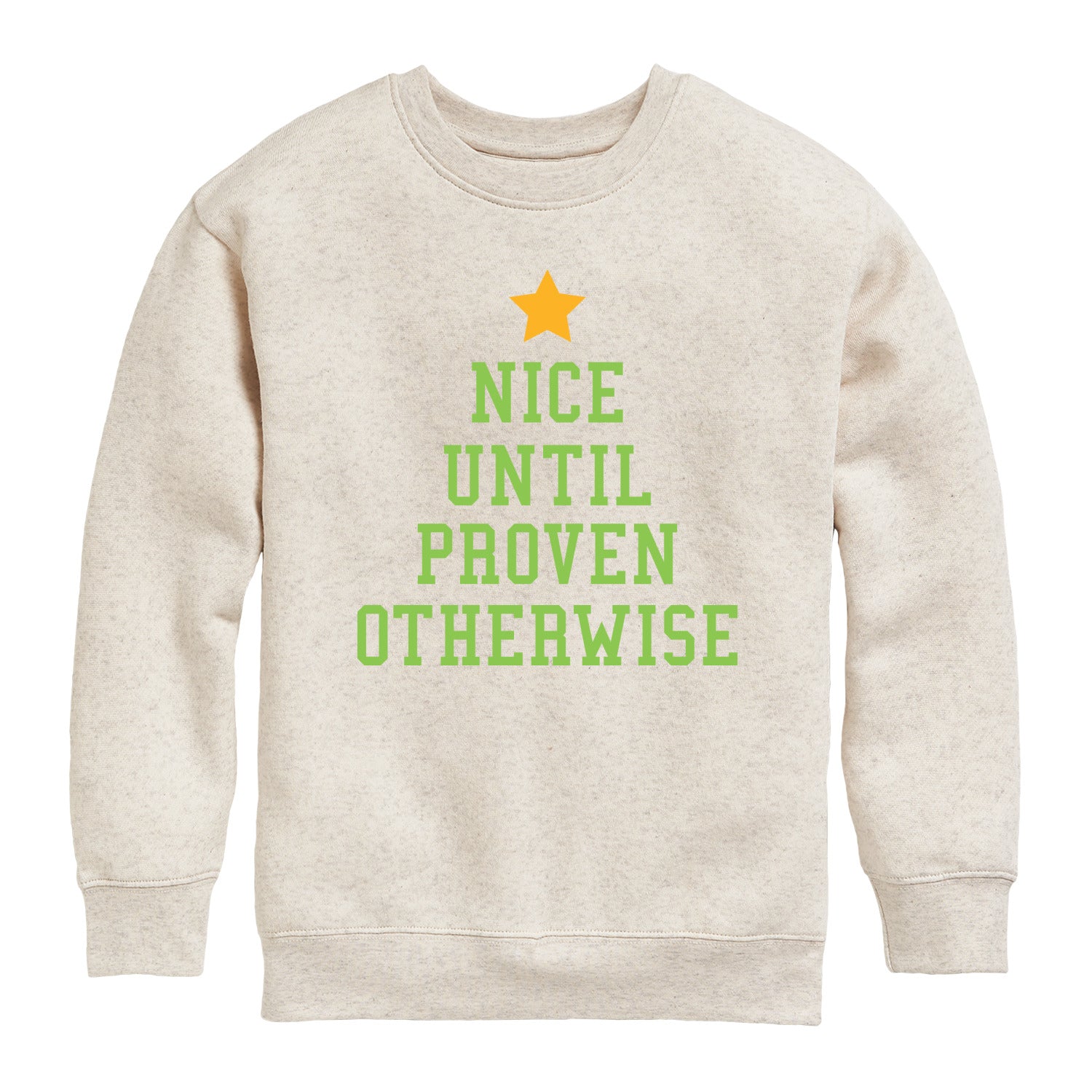 Instant Message - Nice Until Proven Otherwise - Youth Crew Fleece Sweatshirt - Image 4