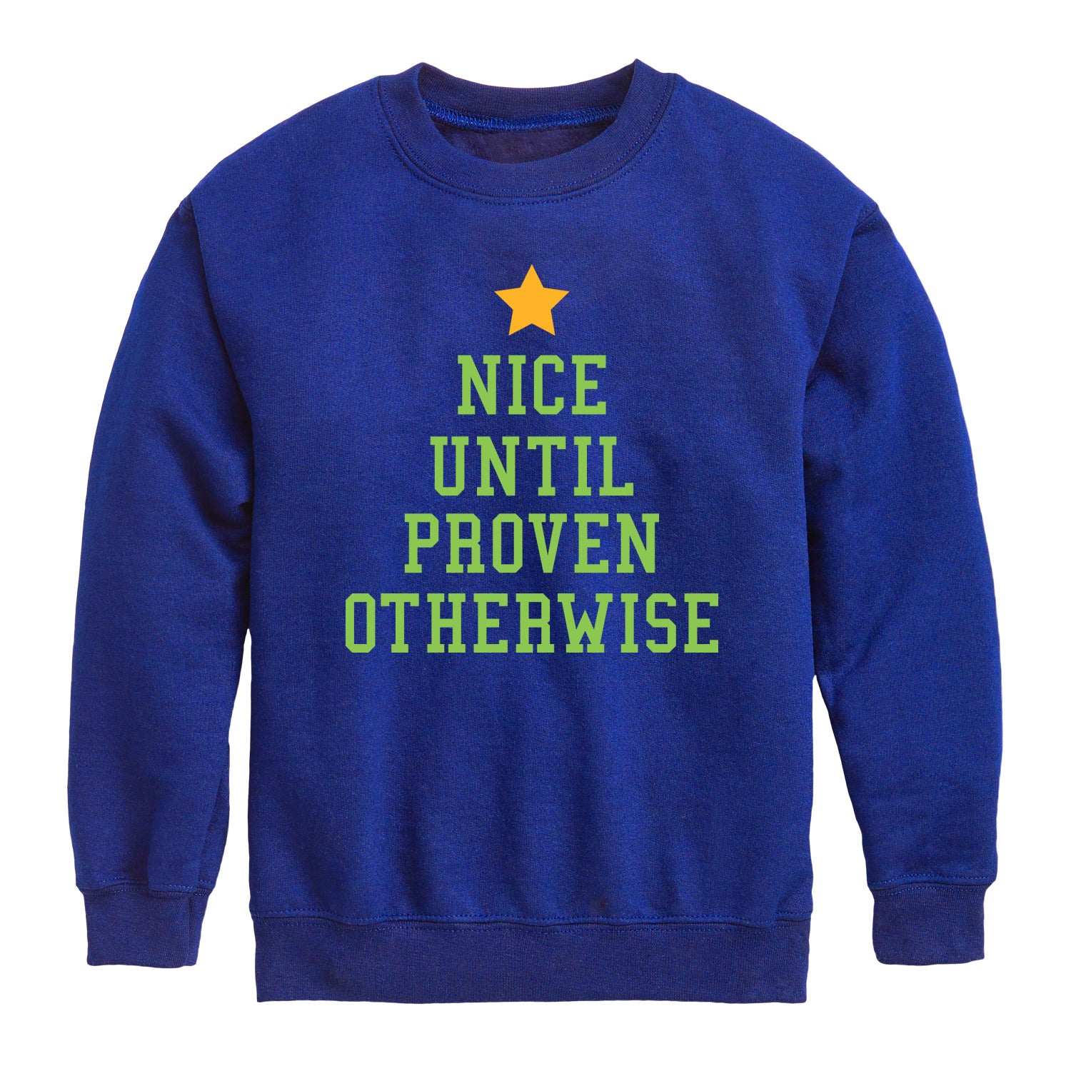 Instant Message - Nice Until Proven Otherwise - Youth Crew Fleece Sweatshirt - Image 7