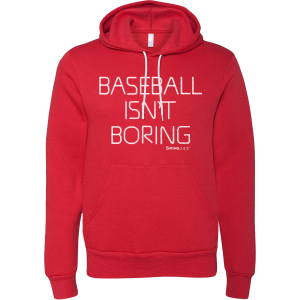 SwingJuice Baseball Official Baseball Isn't Boring Unisex Hoodie